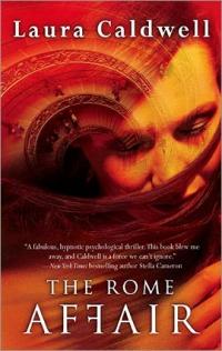 The Rome Affair by Laura Caldwell