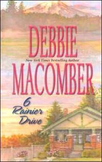 6 Rainier Drive by Debbie Macomber