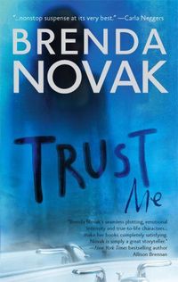 Trust Me by Brenda Novak