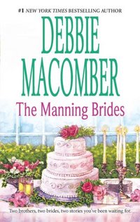 THE MANNING BRIDES by Debbie Macomber