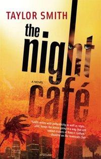 The Night Cafe by Taylor Smith