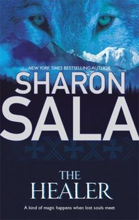 The Healer by Sharon Sala