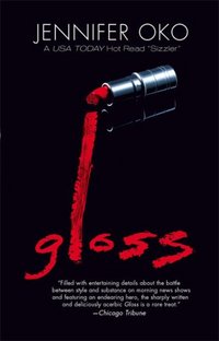 Gloss by Jennifer Oko