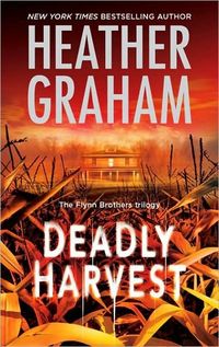 Deadly Harvest by Heather Graham