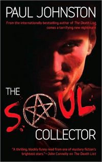 The Soul Collector by Paul Johnston