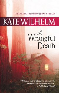 A Wrongful Death by Kate Wilhelm