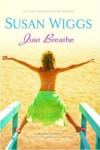 Just Breathe by Susan Wiggs