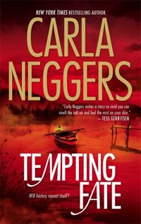 Tempting Fate by Carla Neggers