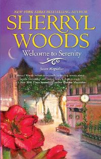 Welcome To Serenity by Sherryl Woods