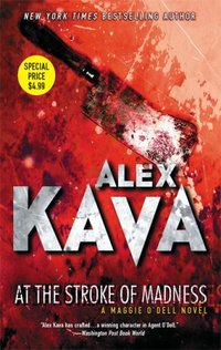 At The Stroke Of Madness by Alex Kava