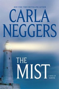 Excerpt of The Mist by Carla Neggers