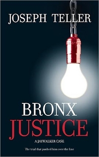Bronx Justice by Joseph Teller
