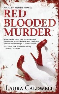 Excerpt of Red Blooded Murder by Laura Caldwell