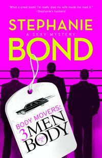 Three Men and a Body by Stephanie Bond