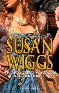 At The Queen's Summons by Susan Wiggs
