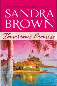 Tomorrow's Promise by Sandra Brown
