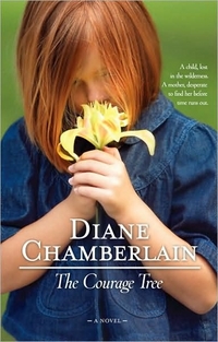 Excerpt of The Courage Tree by Diane Chamberlain