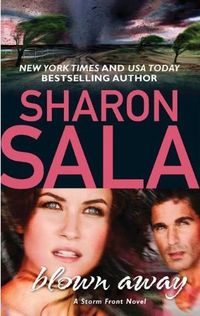 Blown Away by Sharon Sala