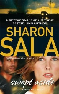Swept Aside by Sharon Sala