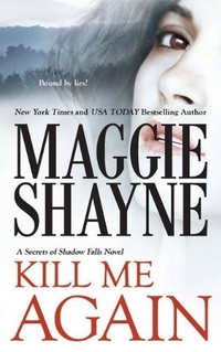 Kill Me Again by Maggie Shayne