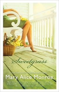 Excerpt of Sweetgrass by Mary Alice Monroe
