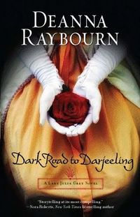 Excerpt of Dark Road To Darjeeling by Deanna Raybourn