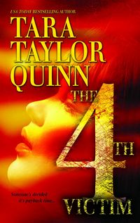 The 4th Victim by Tara Taylor Quinn