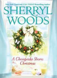 A Chesapeake Shores Christmas by Sherryl Woods