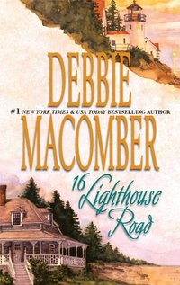 16 Lighthouse Road by Debbie Macomber
