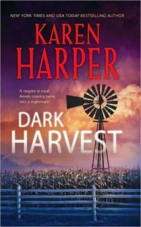 Dark Harvest by Karen Harper