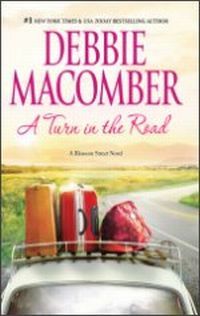 A Turn In The Road by Debbie Macomber