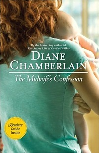 The Midwife's Confession by Diane Chamberlain