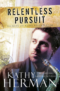 Relentless Pursuit by Kathy Herman