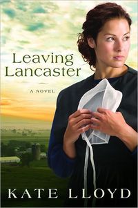 Leaving Lancaster by Kate Lloyd