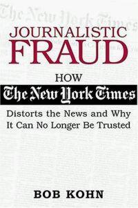 Journalist Fraud by Bob Kohn