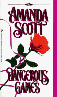 Dangerous Games by Amanda Scott