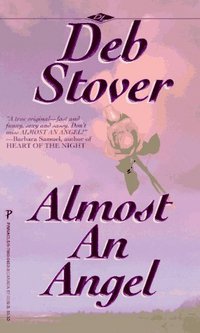 Almost An Angel by Deb Stover