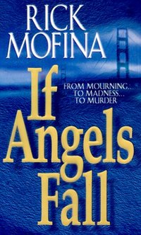 If Angels Fall by Rick Mofina