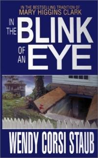 Excerpt of In the Blink of an Eye by Wendy Corsi Staub