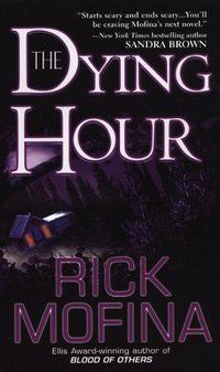 THE DYING HOUR