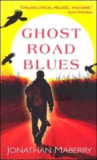 Ghost Road Blues by Jonathan Maberry