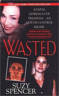 Wasted by Suzy Spencer