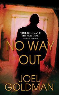 No Way Out by Joel Goldman