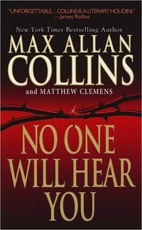 No One Will Hear You by Matthew Clemens