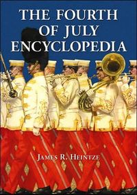 The Fourth of July Encyclopedia