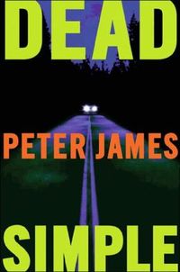 Dead Simple by Peter James