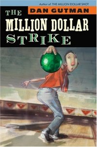 The Million Dollar Strike by Dan Gutman