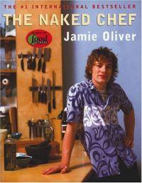 Naked Chef by Jamie Oliver