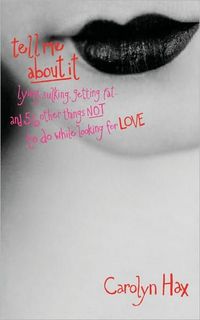 Tell Me About It by Carolyn Hax