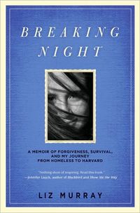 Breaking Night by Liz Murray
